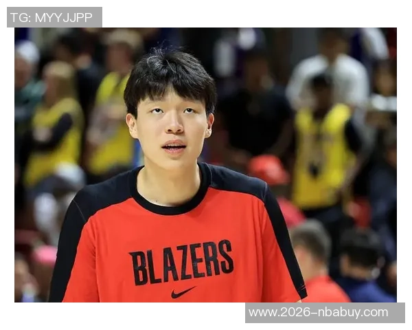 美媒分析开拓者对杨瀚森的耐心与中国球迷的焦虑情绪 美媒分析开拓者对杨瀚森的耐心与中国球迷的焦虑情绪